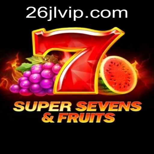 Exploring the Exciting World of 7SuperSevensFruits with 26JL